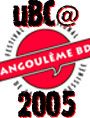 uBC @ Angoulme 2005